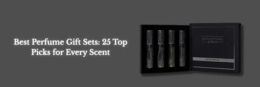 Best Perfume Gift Sets: 25 Top Picks for Every Scent Newyork Army